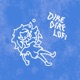 Dire Dire Lofi Single