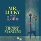 Mr Lucky Goes Latin