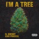 I m a Tree Single
