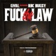 F k the Law feat RBC Bugzy Single