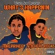 What s Happenin feat Sir Michael Rocks Single