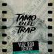 Tamo en el trap Single