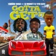 Gotta Get It feat Q Money YFN Kay Single