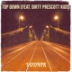 Top Down Single feat Dirty Prescott Kids Single