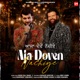 Aja Doven Nachiye feat Gurlez Akhtar Single