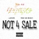 Not 4 Sale feat Chaadar Single