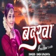Badarwa Single