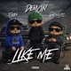 Like Me feat GMoney3z Tokes Single