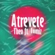 Atrévete Single