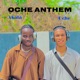 Oche anthem Single