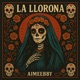 La Llorona Single