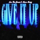 Give It Up Single