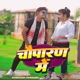 Chouparan Mein Single