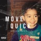 Life Move Quick Single