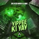 Yippee Ki Yay feat MC Prime Single