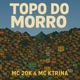 Topo do Morro Single