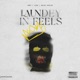 LAUNDEY IN FEELS feat AHK7 Malik Arslan Single