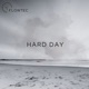 Hard Day Single