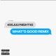 What s Good 2 feat Autumns Single