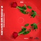 Never Or Now 2 feat Da Heart EP