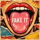 FAKE IT feat Lyra Single