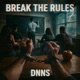 Break the rules Single