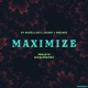 Maximize feat Ebi Joeboy Brainee Single