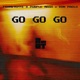 Go Go Go Single