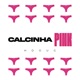 Calcinha Pink Single