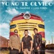 Yo No Te Olvido Single