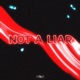 NOT A LIAR Single