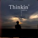 Thinkin Single