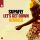 Let s Get Down Remixes EP