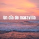 Un día de maravilla feat Danyahu Single
