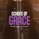 Echoes of Grace feat Jumabee Single
