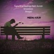 Tujhe Bhul Jayenge feat Avneesh Srivastava Shreea Kaul Single