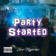 Party Started Single