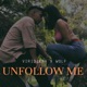 Unfollow me feat Wolf Single