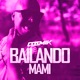 Bailando Mami Single