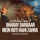 Bharay Darbaar Mein Roti Rahi Zahra Single