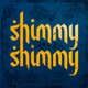 SHIMMY SHIMMY Single