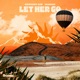 Let Her Go Single