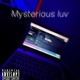 Mysterious luv Single