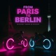 From Paris to Berlin Single