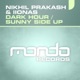 Dark Hour Sunny Side Up Single