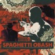 SPAGHETTI OBASH feat Rudjaari EP