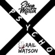 Psycho feat Ethan Martin Single