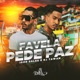 Favela Pede Paz Single