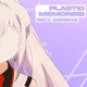 Plastic Memories Single