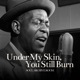 Under My Skin You Still Burn feat Franklin Single